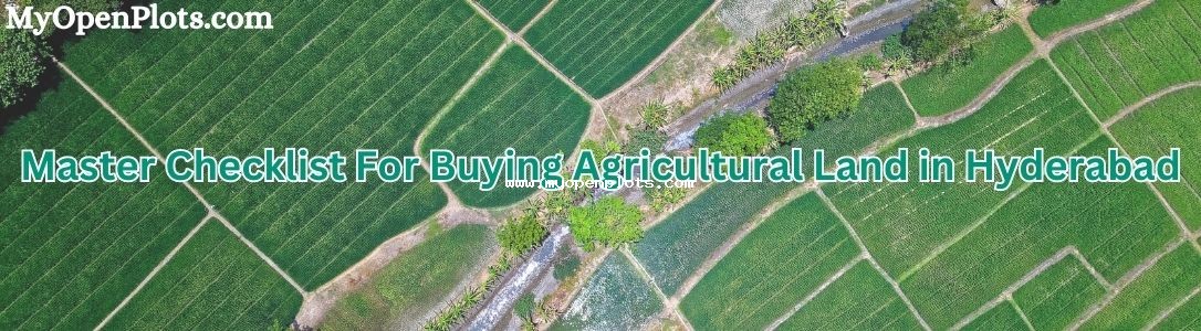 master checklist for buying agriculture land in hyderabad
