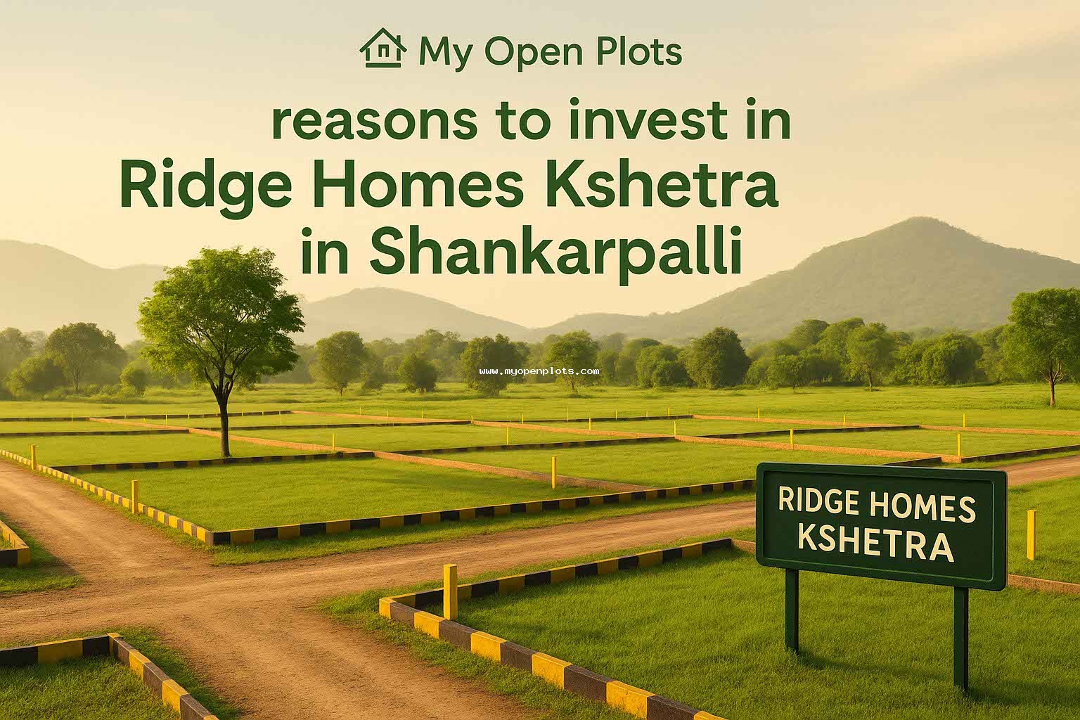 reasons to invest in Ridge Homes Kshetra in Shankarpalli