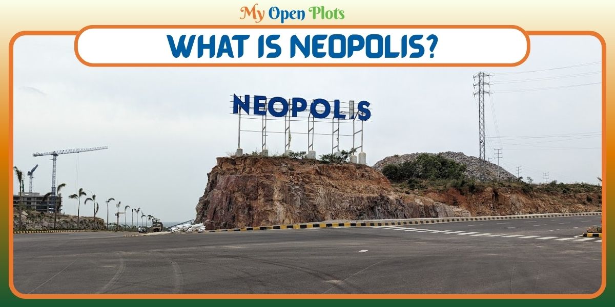 What Is Neopolis - Location, Map, Layout, SEZ